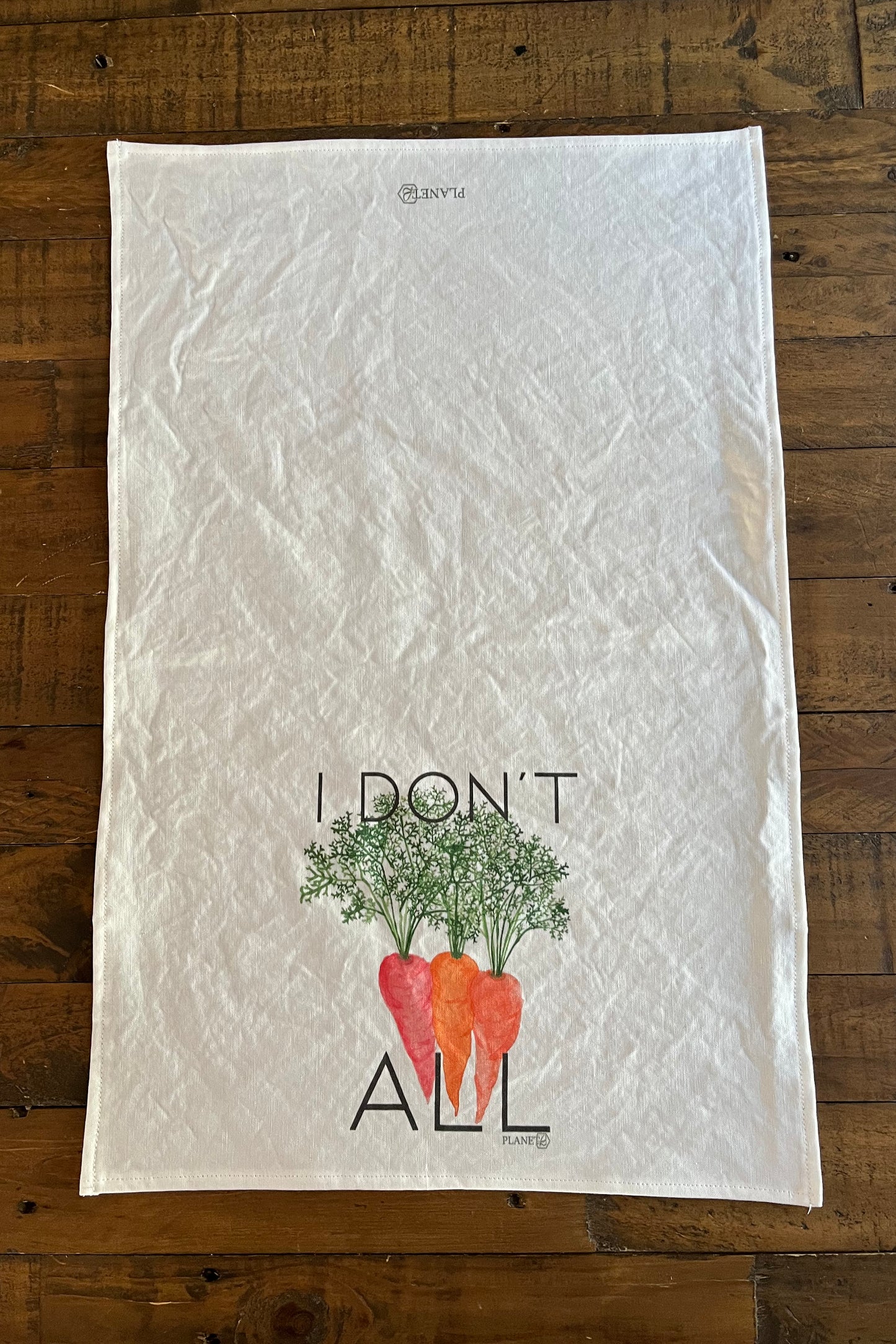 Tea Towel - I Don't Carrot All