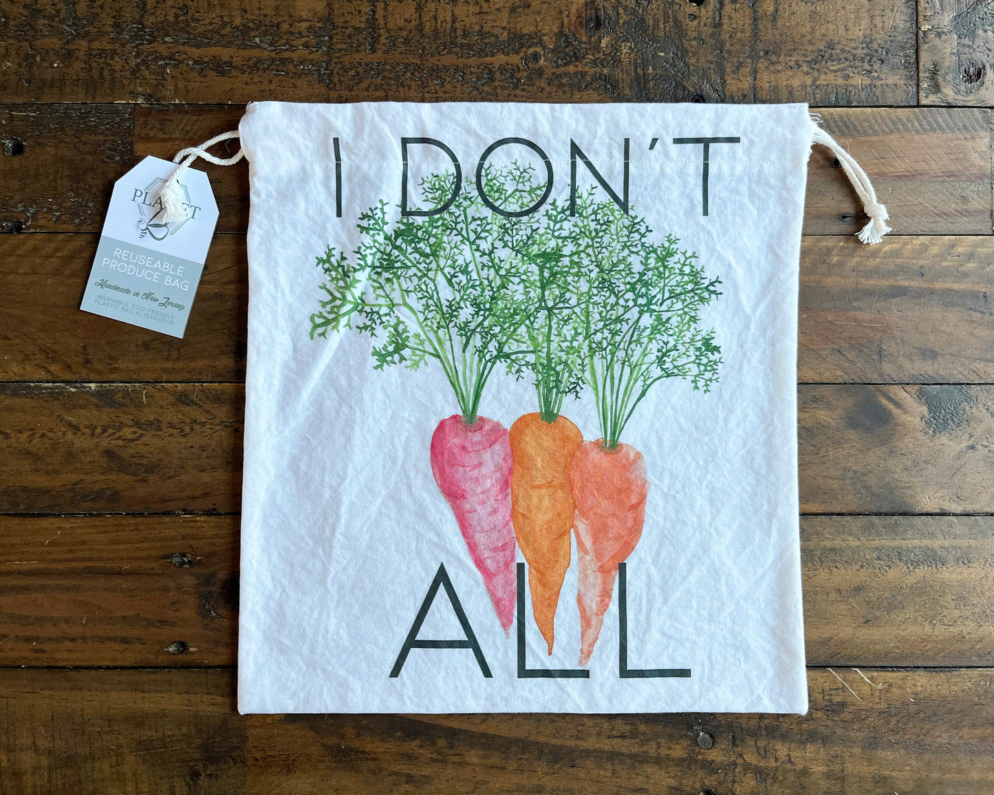 Produce Bag - I Don't Carrot All
